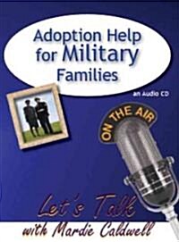 Adoption Help for Military Families (Audio CD)