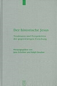 Der historische Jesus (Hardcover, Reprint 2012)
