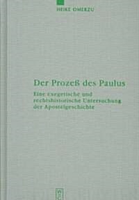 Der Proze?des Paulus (Hardcover, Reprint 2013)