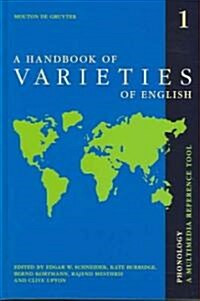 A Handbook of Varieties of English: A Multimedia Reference Tool. Volume 1: Phonology. Volume 2: Morphology and Syntax [With CDROM]                     (Hardcover)