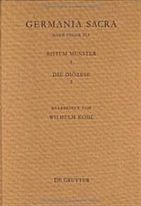 Die Bist?er Der Kirchenprovinz K?n. Das Bistum M?ster 7,3: Die Di?ese (Hardcover)