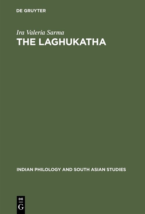 The Laghukatha: A Historical and Literary Analysis of a Modern Hindi Prose Genre (Hardcover, Reprint 2012)