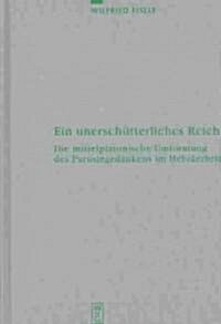 Ein unersch?terliches Reich (Hardcover, Reprint 2012)
