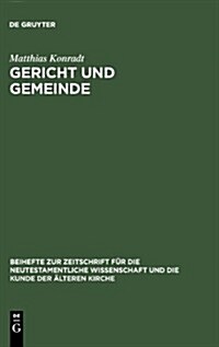 Gericht Und Gemeinde (Hardcover, Reprint 2012)