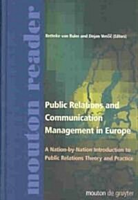 Public Relations and Communication Management in Europe: A Nation-By-Nation Introduction to Public Relations Theory and Practice (Hardcover)
