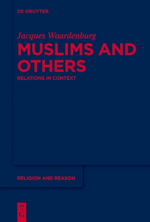 Muslims and Others: Relations in Context (Hardcover)