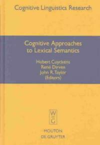 Cognitive approaches to lexical semantics
