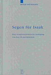 Segen f? Isaak (Hardcover, Reprint 2014)