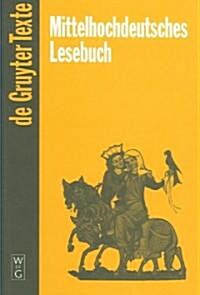 Mittelhochdeutsches Lesebuch (Hardcover)