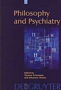 Philosophy and Psychiatry (Hardcover)