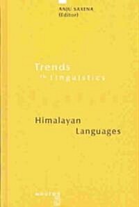 Himalayan Languages: Past and Present (Hardcover, Reprint 2011)