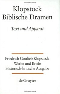 Biblische Dramen: Text/Apparat (Hardcover)