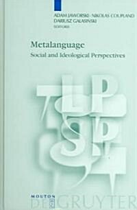 Metalanguage: Social and Ideological Perspectives (Hardcover)