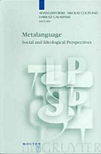 Metalanguage: Social and Ideological Perspectives (Paperback)