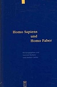 Homo Sapiens und Homo Faber (Hardcover)
