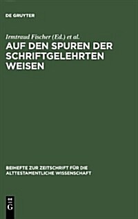 Auf den Spuren der schriftgelehrten Weisen (Hardcover, Reprint 2012)