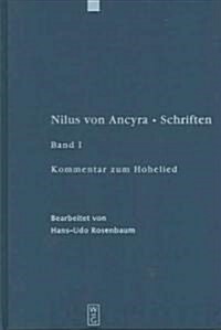 Schriften, Bd 1, Kommentar zum Hohelied (Hardcover, Reprint 2015)