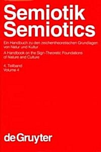 Semiotik / Semiotics. 4. Teilband (Hardcover)