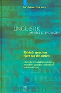 T?kisch sprechen nicht nur die T?ken (Hardcover)