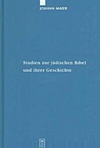 Studien Zur J?ischen Bibel Und Ihrer Geschichte (Hardcover, Reprint 2013)