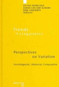 Perspectives on variation : sociolinguistic, historical, comparative