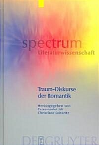 Traum-Diskurse Der Romantik (Hardcover)