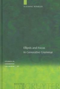 Ellipsis and focus in generative grammar