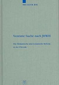 Vereinte Suche Nach Jhwh (Hardcover, Reprint 2012)