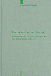 Paulus Und Seine Kinder (Hardcover, Reprint 2012)