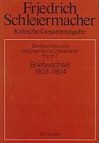 Briefwechsel 1803 - 1804: (briefe 1541 - 1830) (Hardcover)