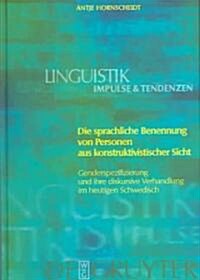 Die sprachliche Benennung von Personen aus konstruktivistischer Sicht (Hardcover)