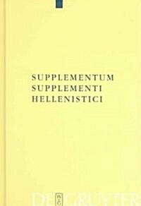 Supplementum Supplementi Hellenistici (Hardcover)