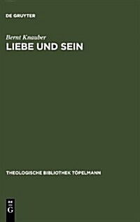 Liebe Und Sein (Hardcover)