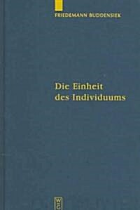 Die Einheit des Individuums (Hardcover, Reprint 2012)