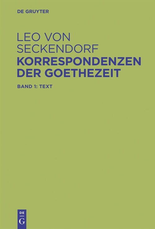 Korrespondenzen Der Goethezeit: Edition Und Kommentar (Hardcover)