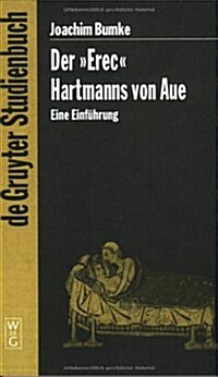 Der Erec Hartmanns von Aue (Paperback)