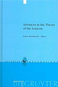 Advances in the Theory of the Lexicon (Hardcover)