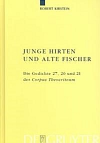 Junge Hirten Und Alte Fischer (Hardcover, Reprint 2012)