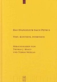 Das Evangelium nach Petrus (Hardcover, Reprint 2012)