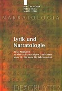 Lyrik Und Narratologie: Text-Analysen Zu Deutschsprachigen Gedichten Vom 16. Bis Zum 20. Jahrhundert (Hardcover)