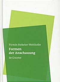 Formen Der Anschauung (Hardcover)