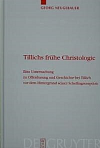 Tillichs fr?e Christologie (Hardcover, Reprint 2011)