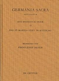 Germania Sacra, Band 48, Die Bistumer Der Kirchenprovinz Trier. Das Erzbistum Trier 11. Das St.-Marien-Stift in Kyllburg (Hardcover)