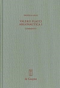Valerii Flacci Argonautica I (Hardcover, Reprint 2012)