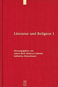 Literatur Und Religion, 1 (Hardcover, Reprint 2012)