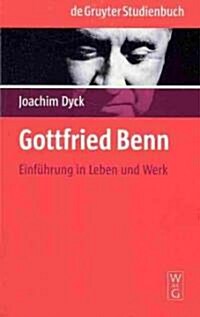 Gottfried Benn = Gottfried Benn (Paperback)