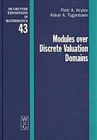 Modules Over Discrete Valuation Domains (Hardcover)