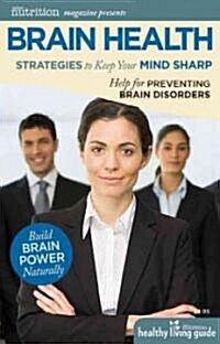 Brain Health: Improve Memory, Focus and Concentration: Help for Preventing Brain Disorders (Paperback)