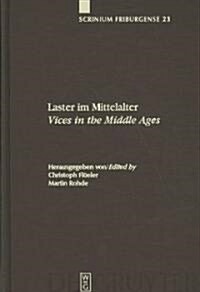 Laster Im Mittelalter / Vices in the Middle Ages (Hardcover)