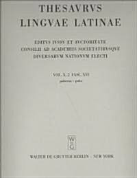 Thesaurus Linguae Latinae: Pubertas-Pulso (Hardcover, 16, Reprint 2012.)